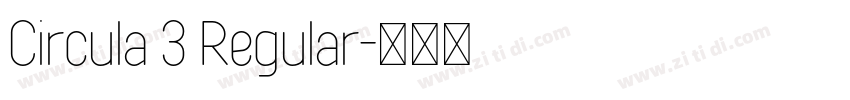 Circula 3 Regular字体转换